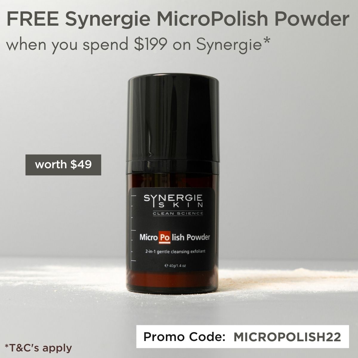 Free Synergie MicroPolish 40g Offer. Login to purchase if enabled for Synergie or Email/Phone to Enquire.
