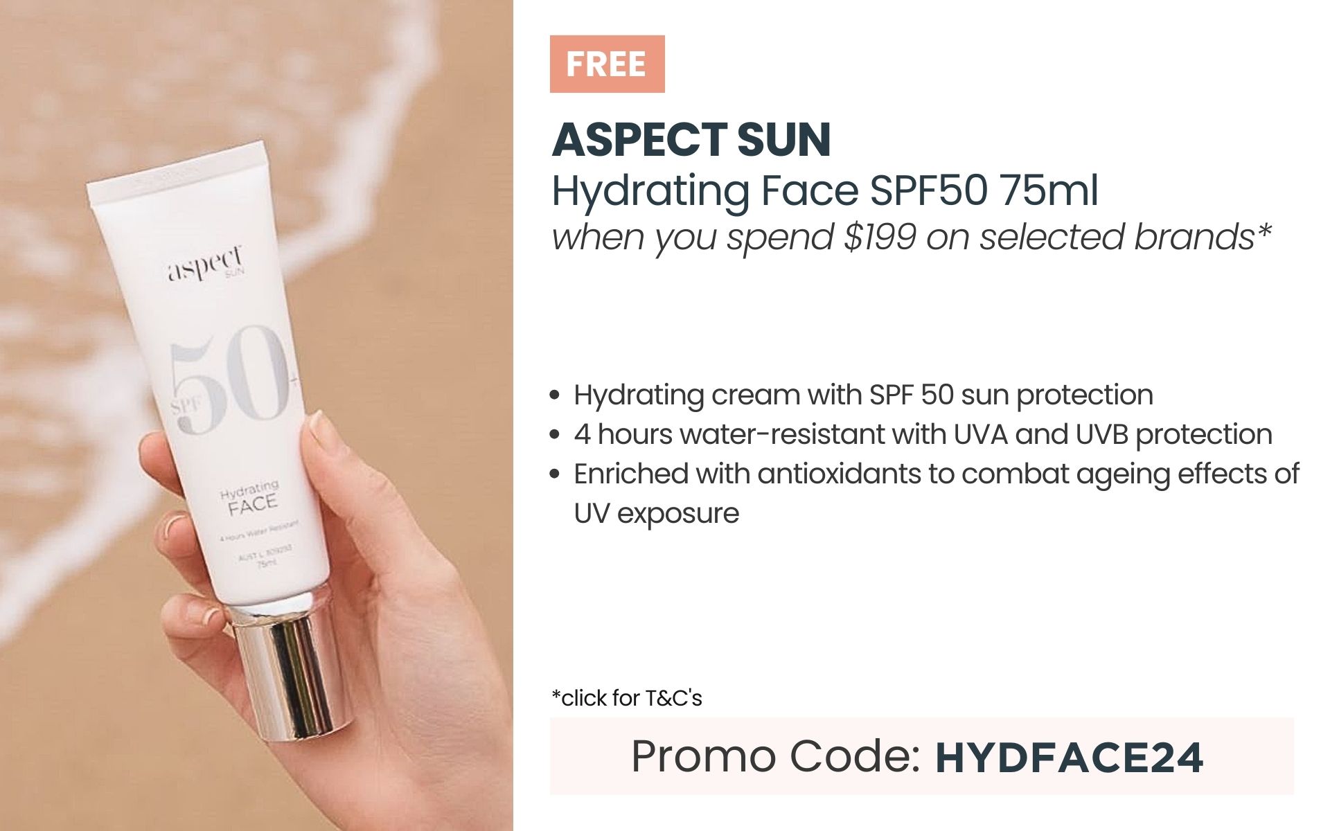 FREE Aspect Sun Hydrating Face SPF50 75ml worth $59 when you spend $199 on selected brands