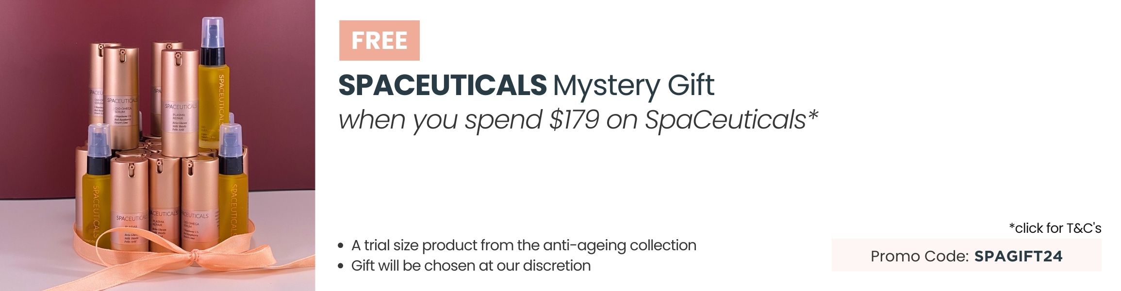 FREE SpaCeuticals Mystery Gift when you spend $179 on SpaCeuticals. Use promo code SPAGIFT24.