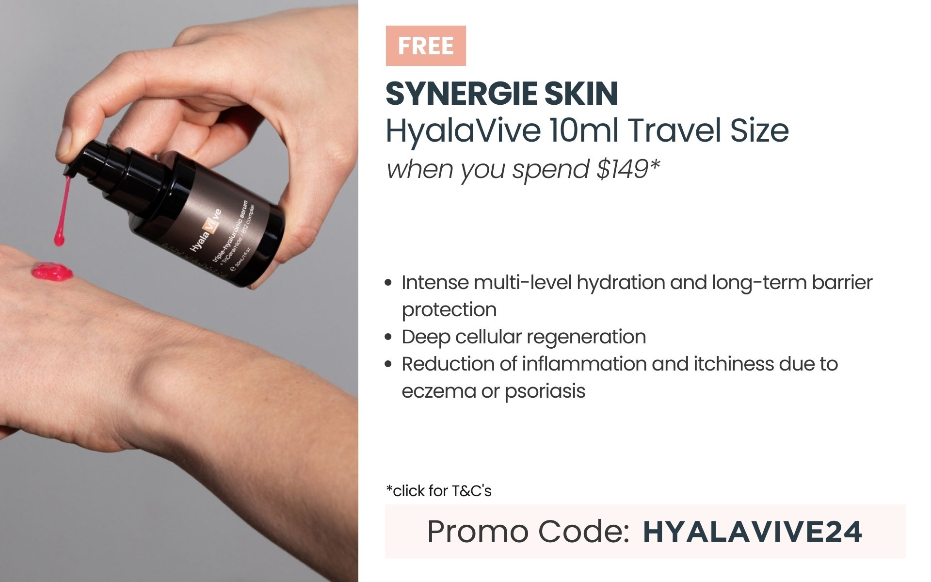 FREE Synergie Skin HyalaVive 10ml Travel Size when you spend $149
